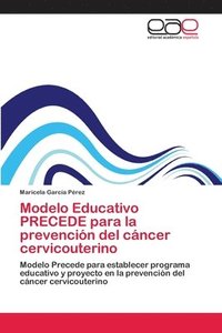 bokomslag Modelo Educativo PRECEDE para la prevencin del cncer cervicouterino