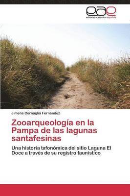 Zooarqueologa en la Pampa de las lagunas santafesinas 1