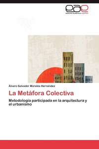 bokomslag La Metafora Colectiva