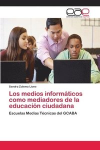 bokomslag Los medios informticos como mediadores de la educacin ciudadana