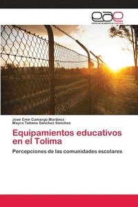 bokomslag Equipamientos educativos en el Tolima