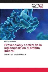 bokomslag Prevencin y control de la legionelosis en el mbito laboral