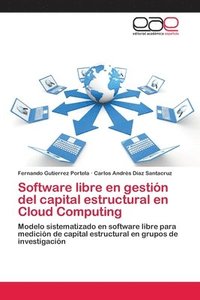 bokomslag Software libre en gestin del capital estructural en Cloud Computing