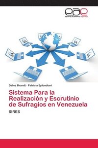 bokomslag Sistema Para la Realizacin y Escrutinio de Sufragios en Venezuela