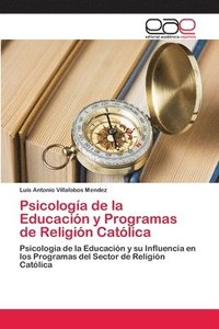 bokomslag Psicologa de la Educacin y Programas de Religin Catlica
