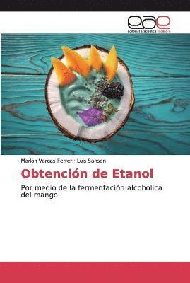 Obtencion de Etanol 1