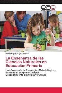 bokomslag La Enseanza de las Ciencias Naturales en Educacin Primaria