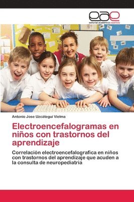 bokomslag Electroencefalogramas en nios con trastornos del aprendizaje