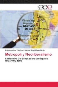 bokomslag Metropoli y Neoliberalismo