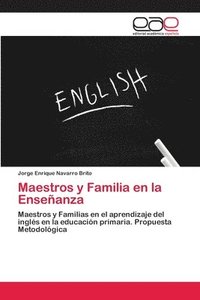 bokomslag Maestros y Familia en la Ensenanza