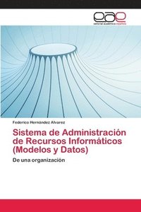 bokomslag Sistema de Administracin de Recursos Informticos (Modelos y Datos)