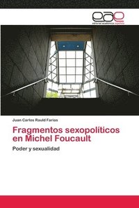 bokomslag Fragmentos sexopoliticos en Michel Foucault