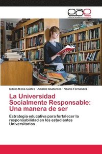 bokomslag La Universidad Socialmente Responsable
