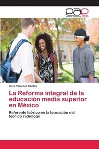 bokomslag La Reforma integral de la educacin media superior en Mxico