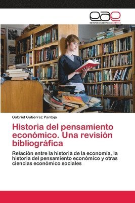 Historia del pensamiento economico. Una revision bibliografica 1