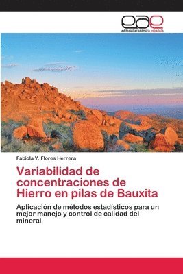 Variabilidad de concentraciones de Hierro en pilas de Bauxita 1