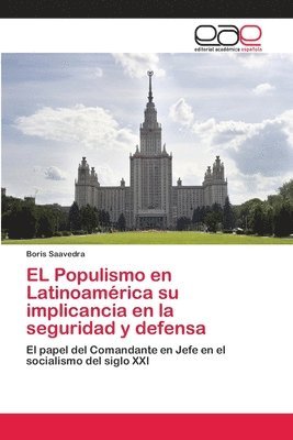 EL Populismo en Latinoamrica su implicancia en la seguridad y defensa 1