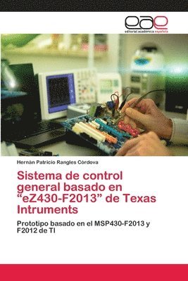 Sistema de control general basado en &quot;eZ430-F2013&quot; de Texas Intruments 1