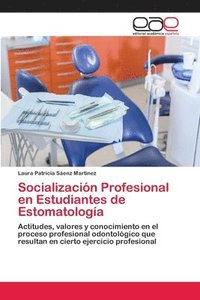 bokomslag Socializacion Profesional en Estudiantes de Estomatologia