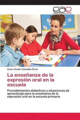 La enseanza de la expresin oral en la escuela 1