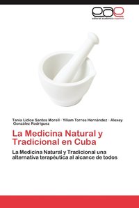 bokomslag La Medicina Natural y Tradicional En Cuba