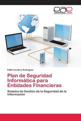 Plan de Seguridad Informtica para Entidades Financieras 1