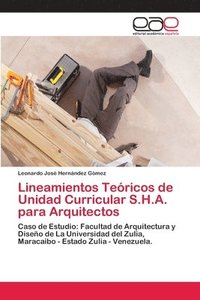 bokomslag Lineamientos Tericos de Unidad Curricular S.H.A. para Arquitectos