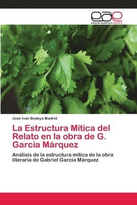 La Estructura Mtica del Relato en la obra de G. Garca Mrquez 1