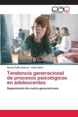 Tendencia generacional de procesos psicolgicos en adolescentes 1