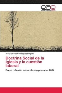 bokomslag Doctrina Social de la Iglesia y la cuestin laboral