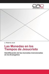 bokomslag Las Monedas en los Tiempos de Jesucristo