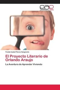 bokomslag El Proyecto Literario de Orlando Araujo