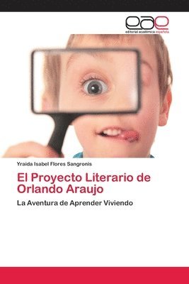 El Proyecto Literario de Orlando Araujo 1