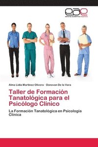 bokomslag Taller de Formacin Tanatolgica para el Psiclogo Clnico