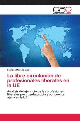 La libre circulacin de profesionales liberales en la UE 1