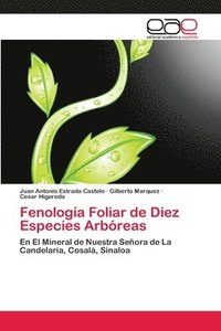 bokomslag Fenologa Foliar de Diez Especies Arbreas