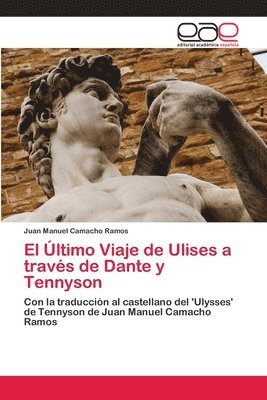 bokomslag El ltimo Viaje de Ulises a travs de Dante y Tennyson