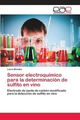 bokomslag Sensor electroqumico para la determinacin de sulfito en vino
