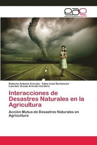 bokomslag Interacciones de Desastres Naturales en la Agricultura