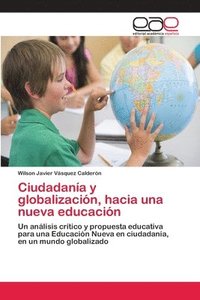 bokomslag Ciudadana y globalizacin, hacia una nueva educacin