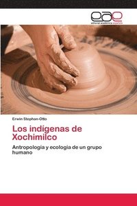 bokomslag Los indgenas de Xochimilco