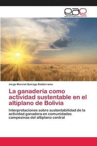 bokomslag La ganadera como actividad sustentable en el altiplano de Bolivia