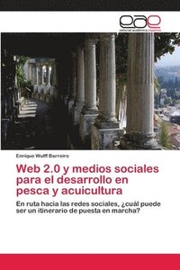 bokomslag Web 2.0 y medios sociales para el desarrollo en pesca y acuicultura