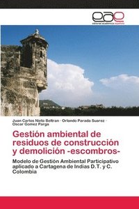 bokomslag Gestin ambiental de residuos de construccin y demolicin -escombros-