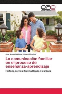 bokomslag La comunicacin familiar en el proceso de enseanza-aprendizaje