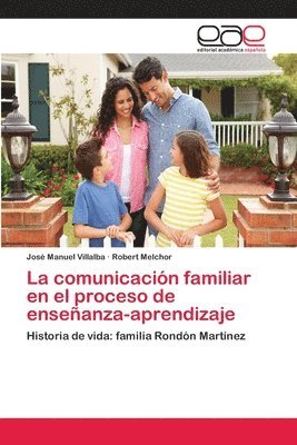 La comunicacin familiar en el proceso de enseanza-aprendizaje 1
