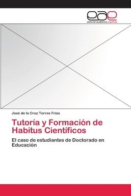 Tutora y Formacin de Habitus Cientficos 1