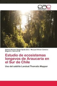 bokomslag Estudio de ecosistemas longevos de Araucaria en el Sur de Chile