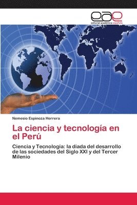bokomslag La ciencia y tecnologa en el Per