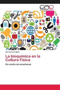 bokomslag La bioqumica en la Cultura Fsica